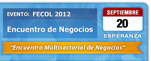 Encuentro de Negocios FECOL 2012. El 20 de Septiembre de 2012 en Esperanza - Santa Fe